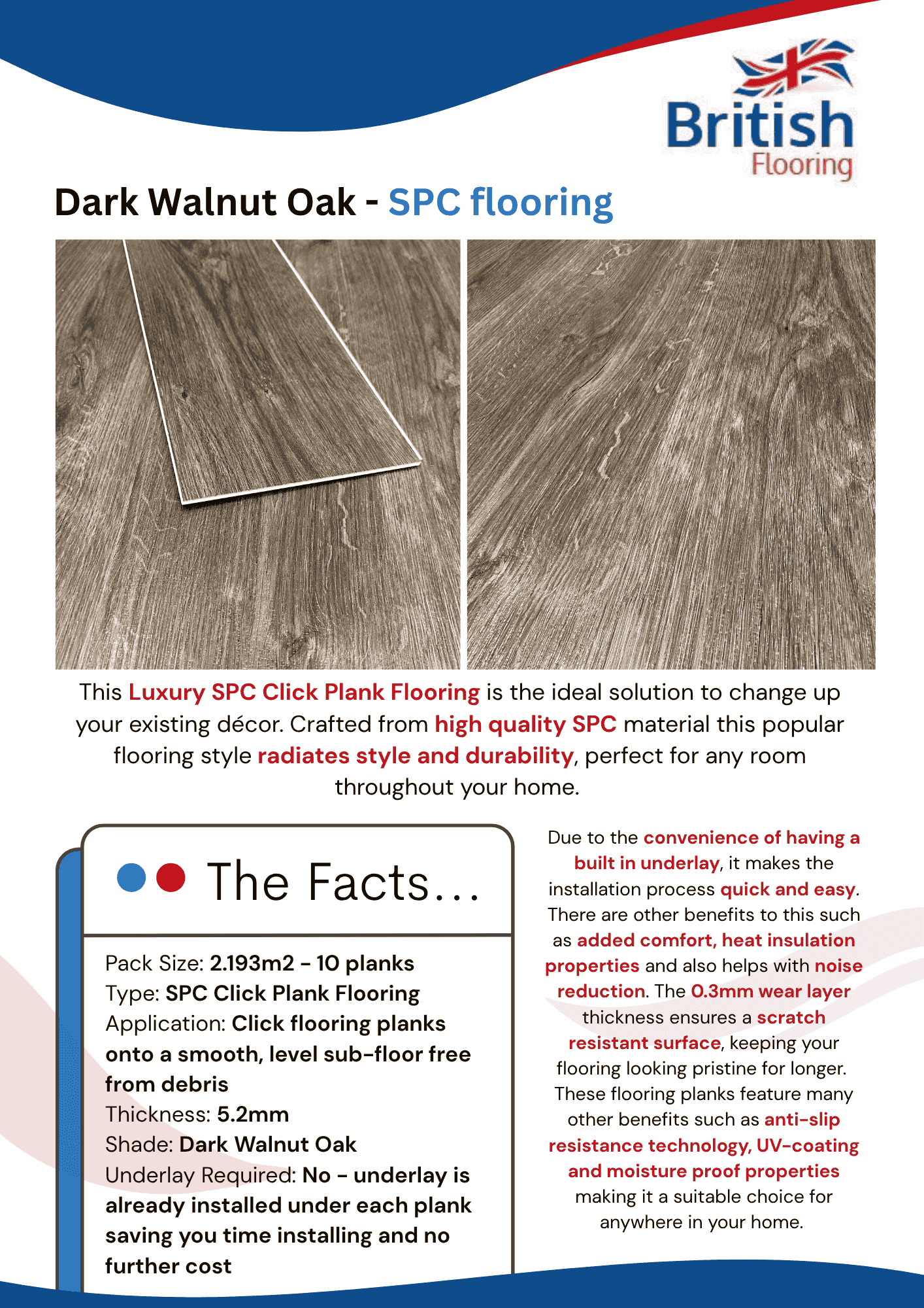 SPC Flooring in Dark Walnut Oak Information Sheet SPC Flooring in Dark Walnut Oak Spec Sheet