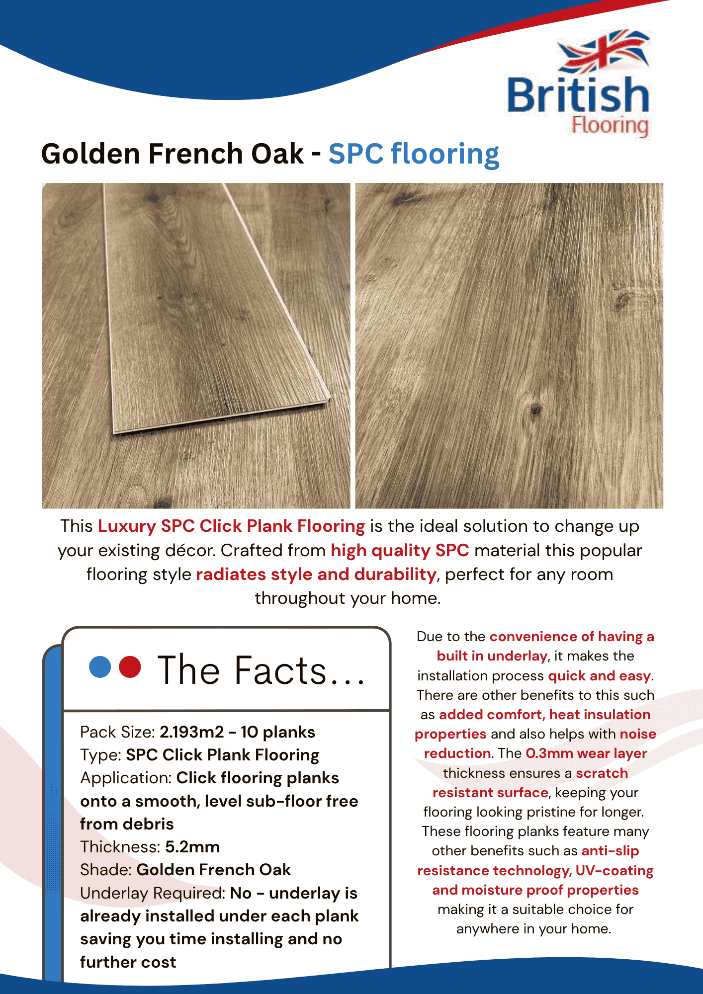 SPC Flooring in Golden French Oak Information Sheet SPC Flooring in Golden French Oak Spec Sheet